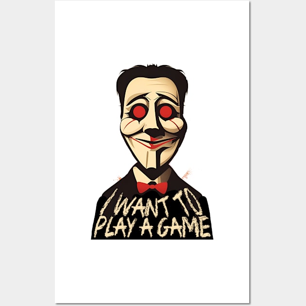 SAW X ( saw 10 ) I Want To Play A Game movie billy puppet Wall Art by ironpalette